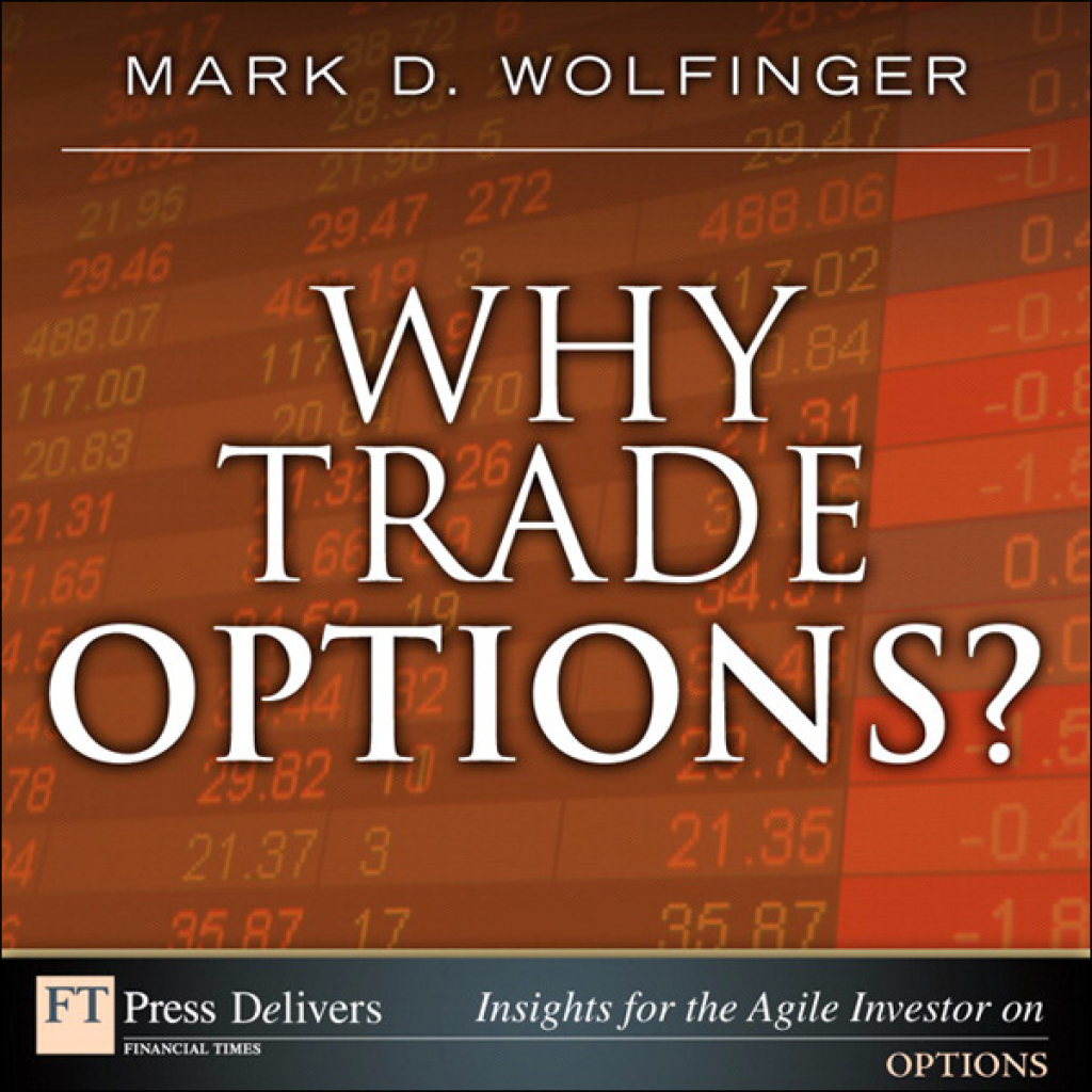 Why Trade Options? Why Trade Options 1st Edition - (PDF/EPUB Version)