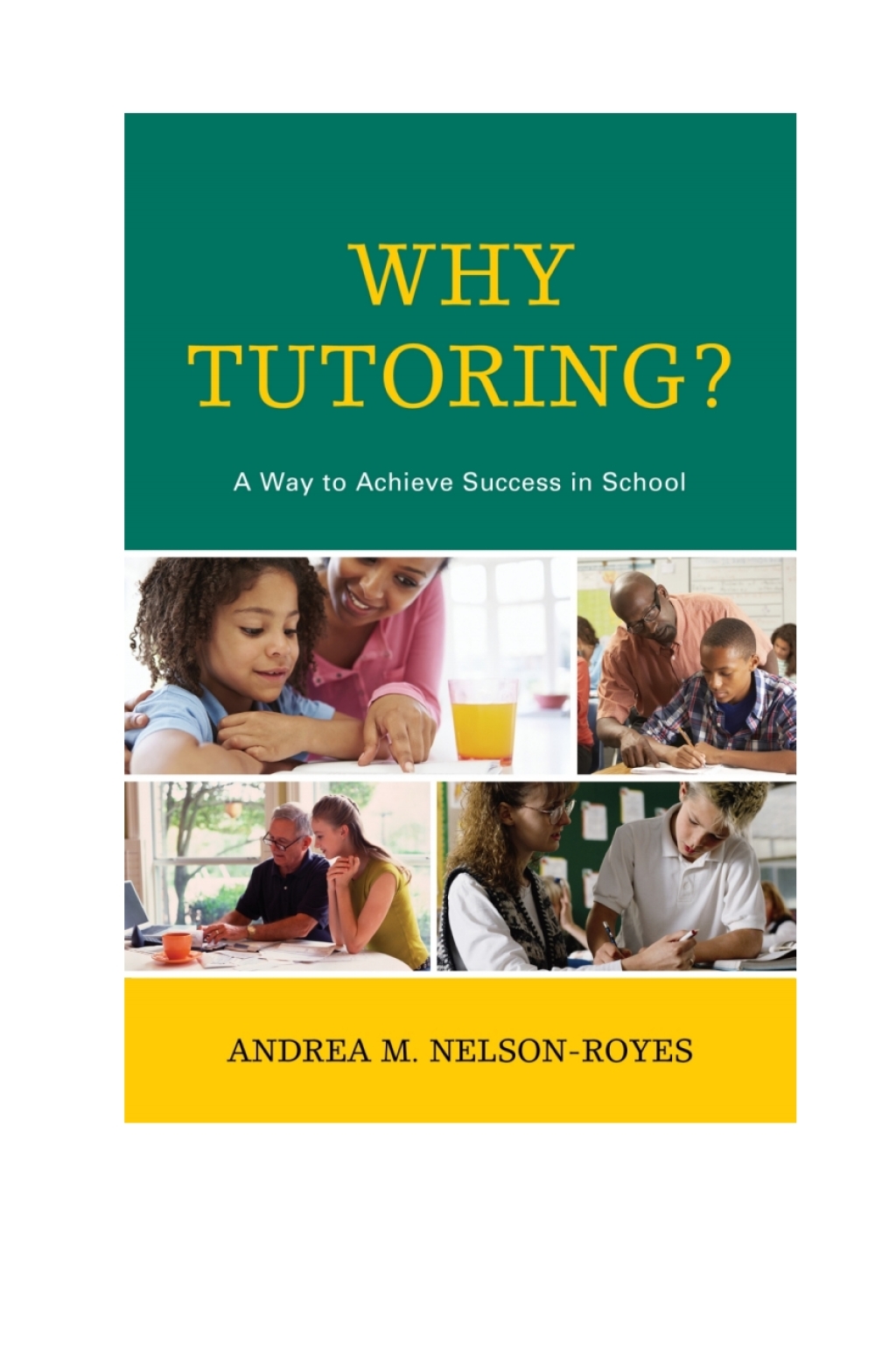 Why Tutoring? A Way to Achieve Success in School - (PDF/EPUB Version)