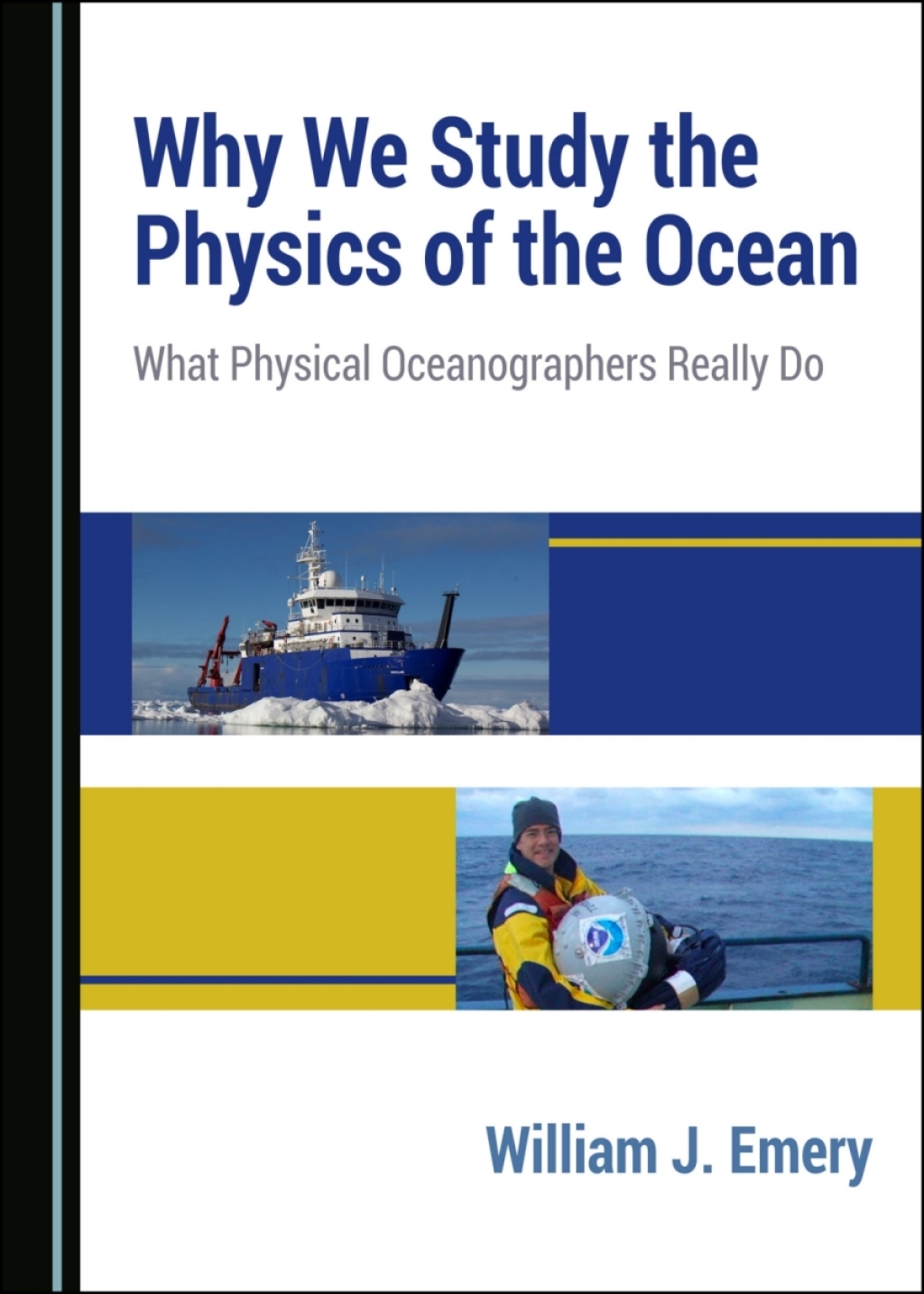 Why We Study the Physics of the Ocean What Physical Oceanographers Really Do 1st Edition â€“ PDF/EPUB Version Downloadable