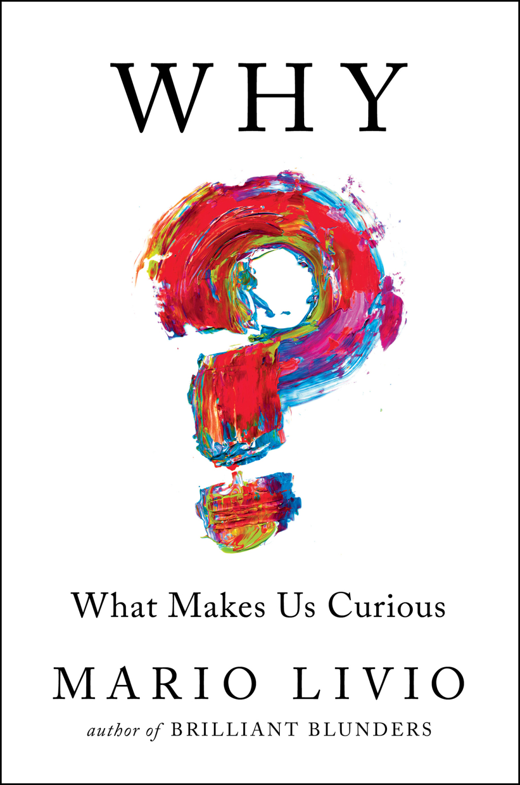Why? What Makes Us Curious - (PDF/EPUB Version)