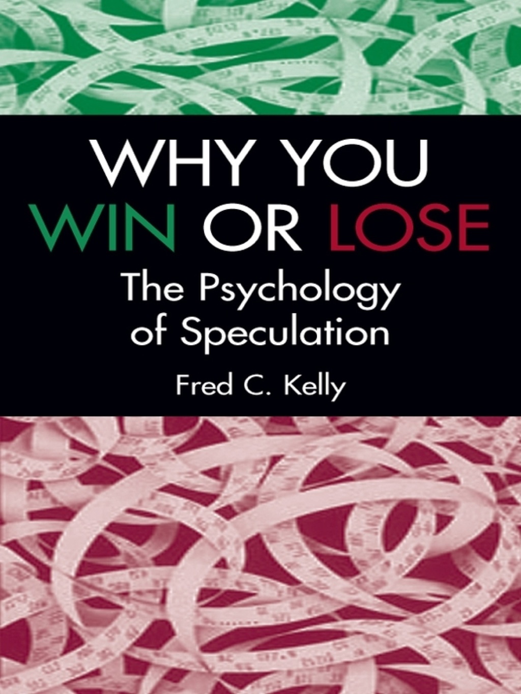Why You Win or Lose The Psychology of Speculation - (PDF/EPUB Version)