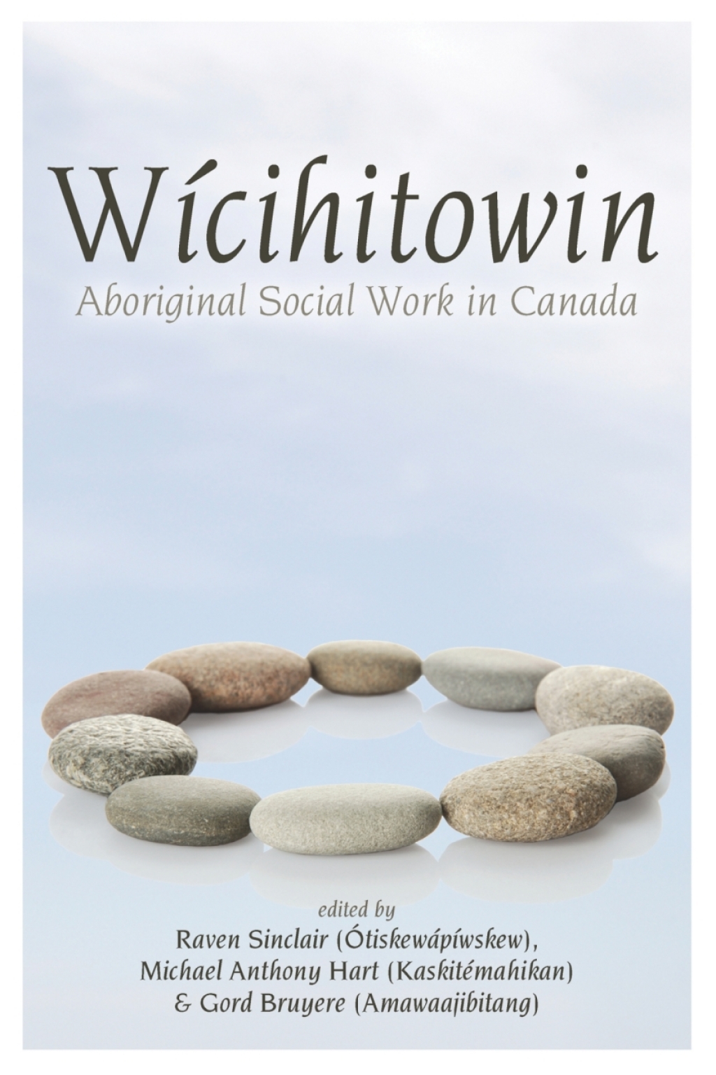 Wicihitowin: Aboriginal Social Work in Canada  â€“ PDF/EPUB Version Downloadable