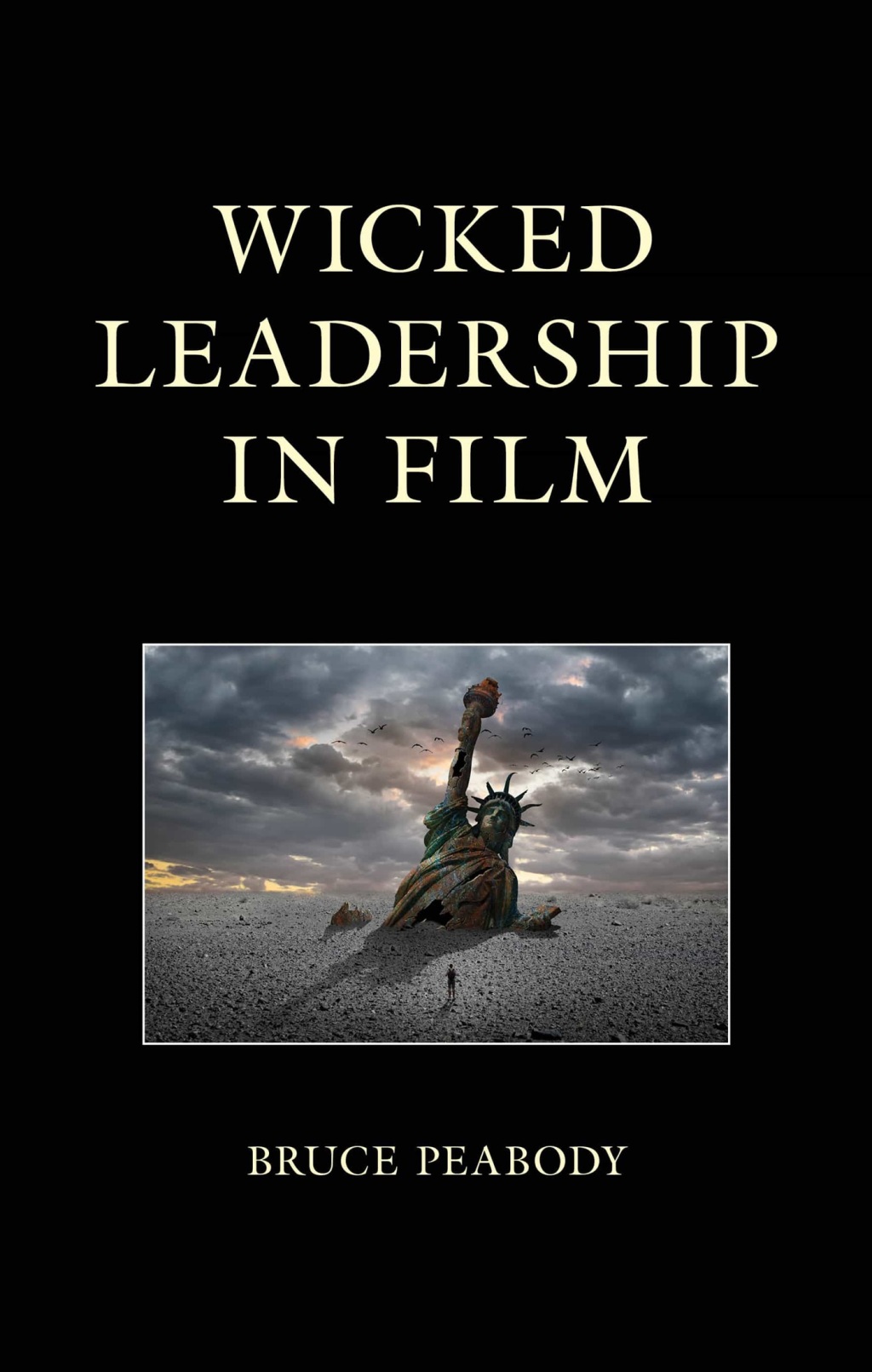 Wicked Leadership in Film 1st Edition â€“ PDF/EPUB Version Downloadable