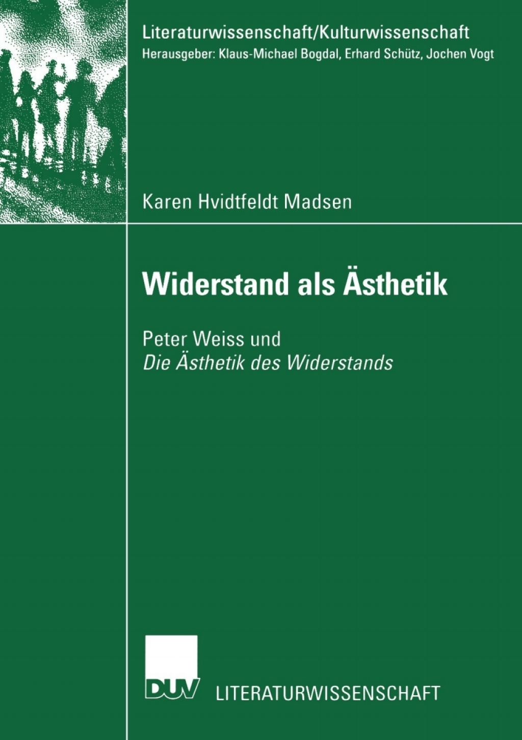 Widerstand als Ã„sthetik Peter Weiss und Die Ã„sthetik des Widerstands  â€“ PDF/EPUB Version Downloadable