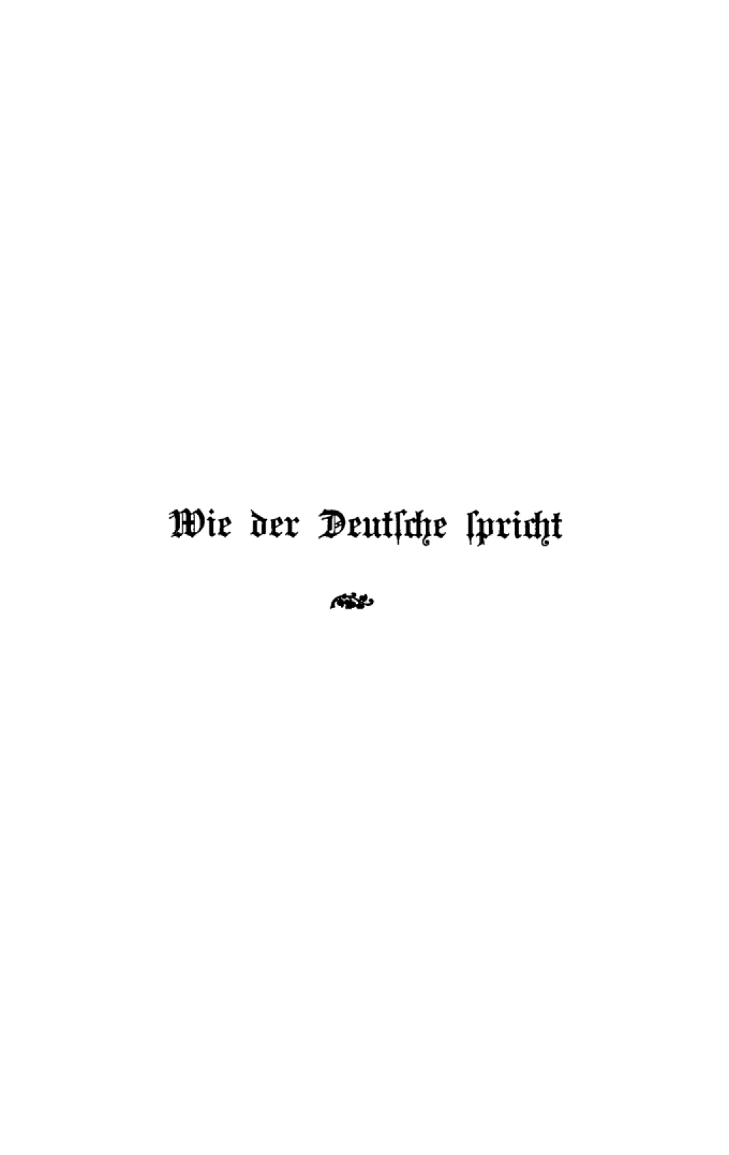 Wie der Deutsche spricht. Phraseologie der volkstÃ¼mlichen Sprache 1st Edition â€“ PDF/EPUB Version Downloadable