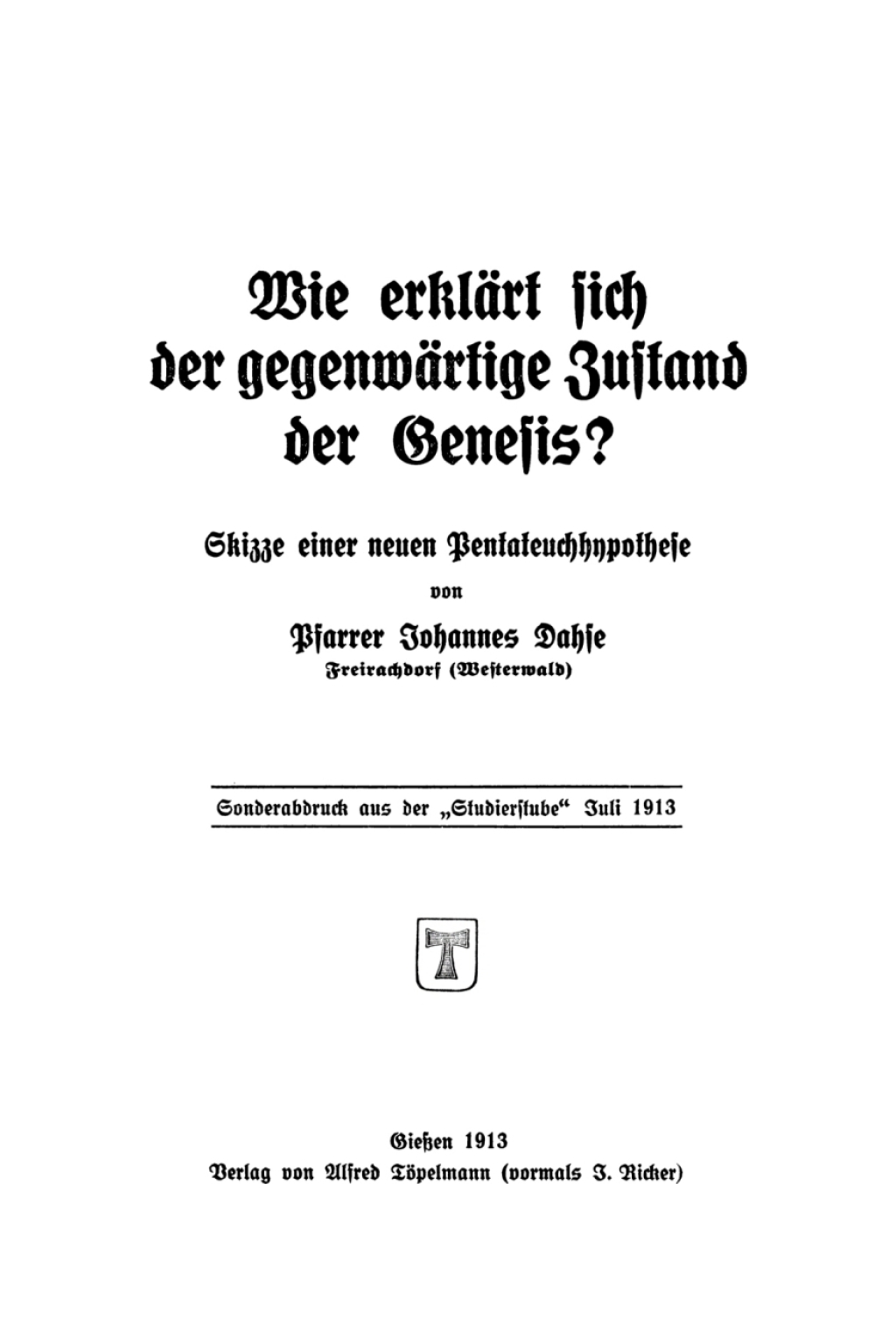 Wie erklÃ¤rt sich der gegenwÃ¤rtige Zustand der Genesis? Skizze einer neuen Pentateuchhypothese 1st Edition â€“ PDF/EPUB Version Downloadable