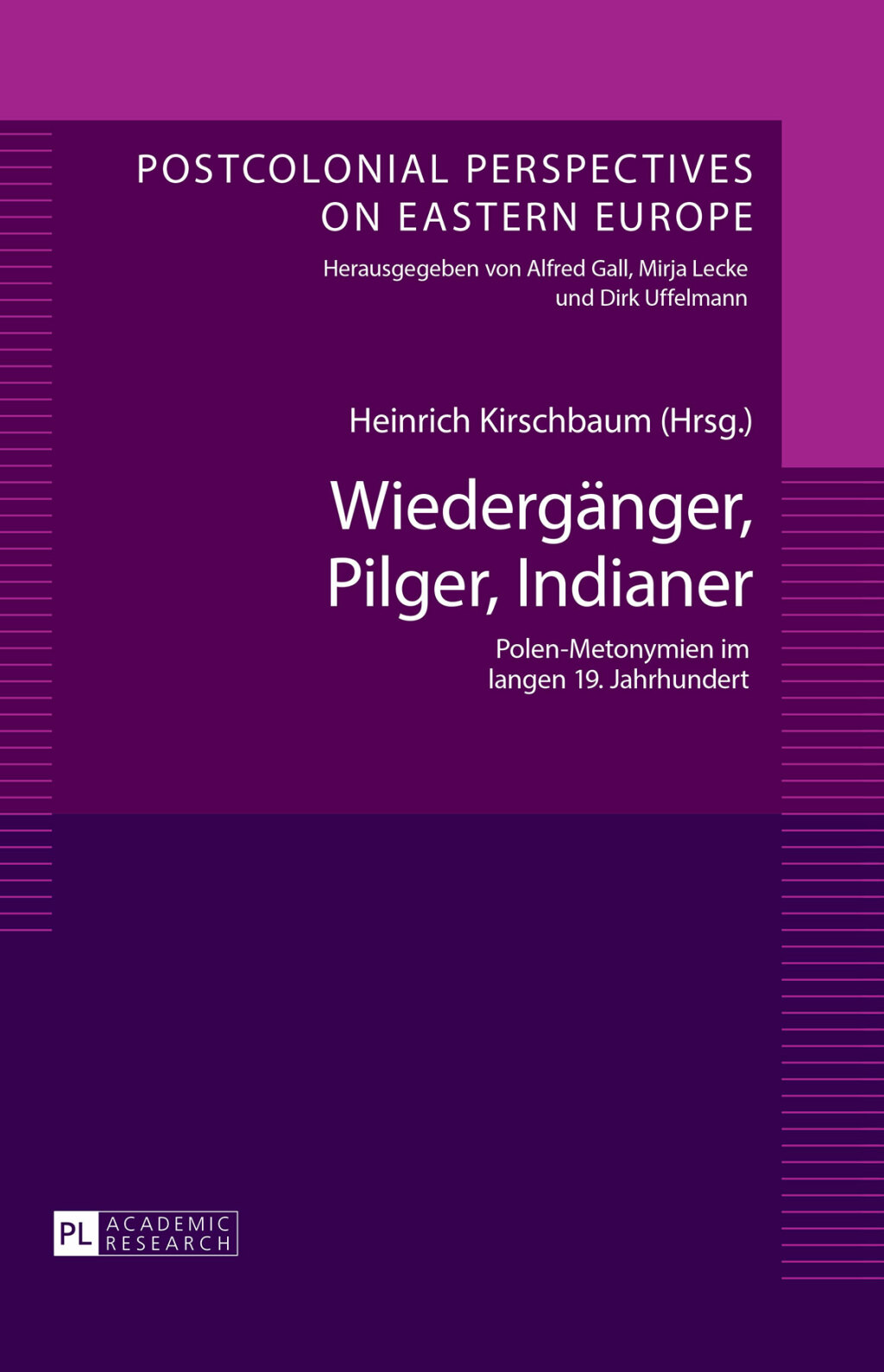 Wiedergaenger, Pilger, Indianer Polen-Metonymien im langen 19. Jahrhundert 1st Edition â€“ PDF/EPUB Version Downloadable
