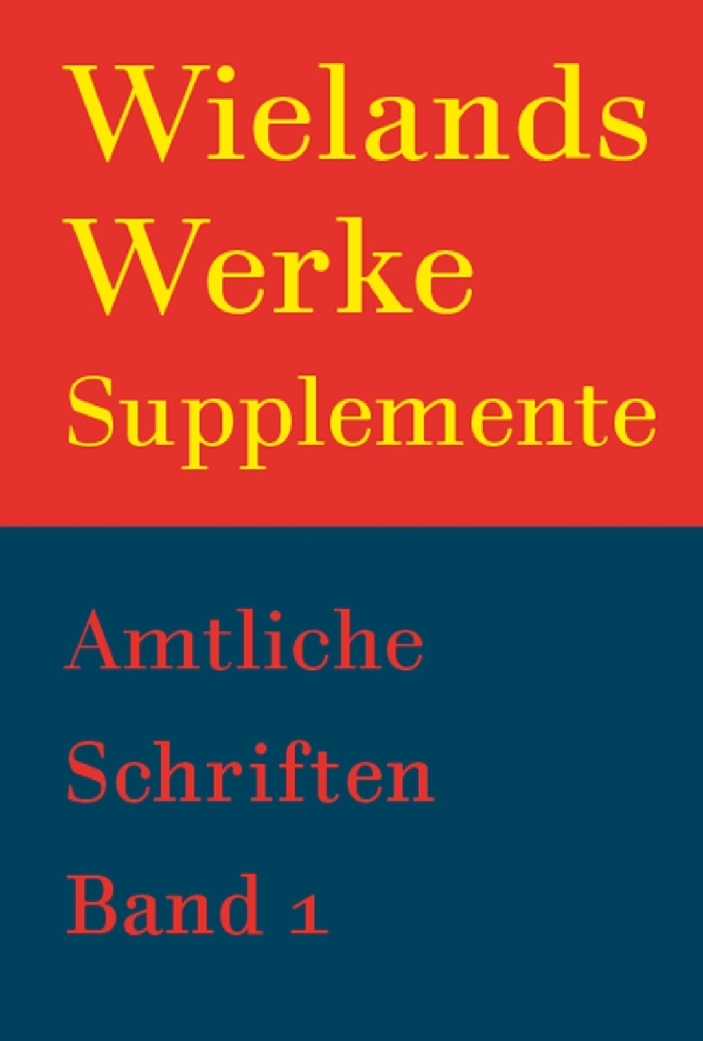 Wielands Amtliche Schriften 1760-1764 1st Edition â€“ PDF/EPUB Version Downloadable