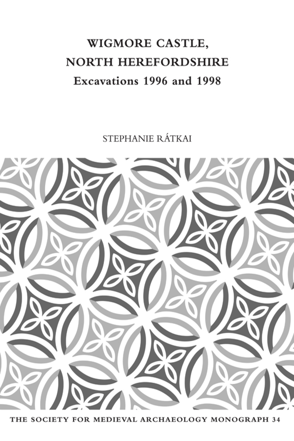 Wigmore Castle, North Herefordshire Excavations 1996 and 1998 1st Edition â€“ PDF/EPUB Version Downloadable