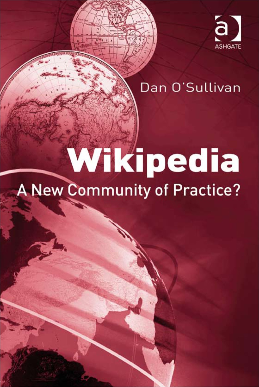 Wikipedia: A New Community of Practice?  â€“ PDF/EPUB Version Downloadable