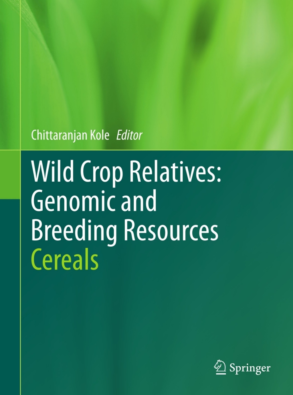 Wild Crop Relatives: Genomic and Breeding Resources Cereals  â€“ PDF/EPUB Version Downloadable