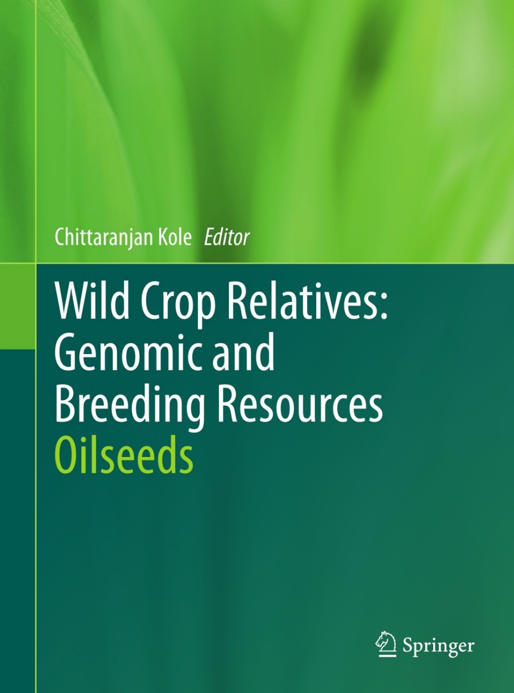 Wild Crop Relatives: Genomic and Breeding Resources Oilseeds  â€“ PDF/EPUB Version Downloadable