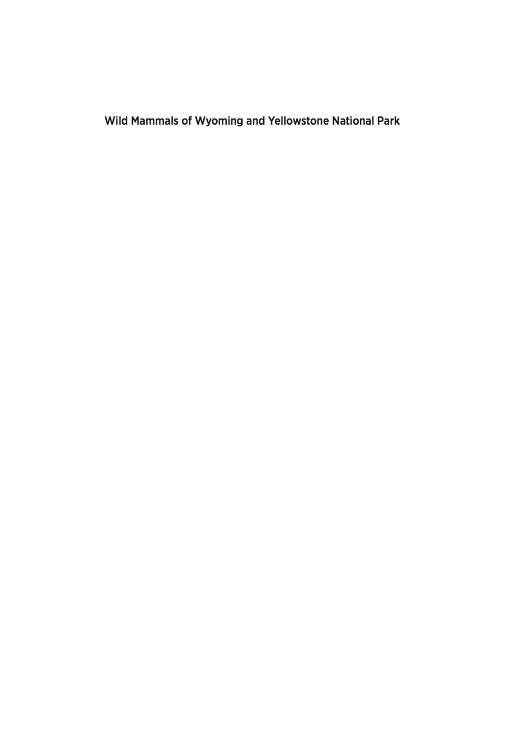 Wild Mammals of Wyoming and Yellowstone National Park 1st Edition â€“ PDF/EPUB Version Downloadable