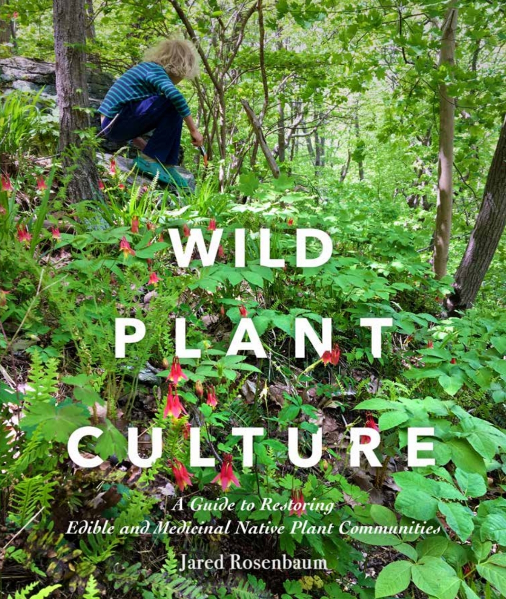 Wild Plant Culture A Guide to Restoring Edible and Medicinal Native Plant Communities  â€“ PDF/EPUB Version Downloadable
