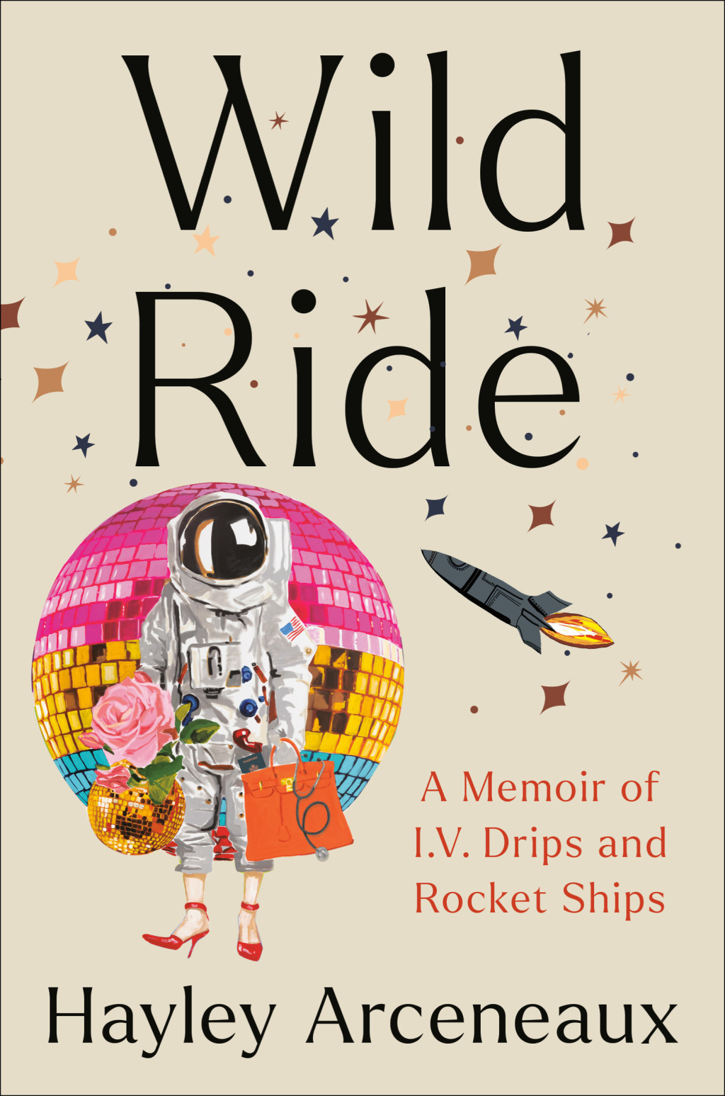 Wild Ride A Memoir of I.V. Drips and Rocket Ships - (PDF/EPUB Version)