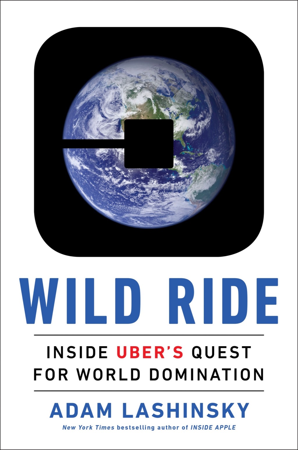 Wild Ride Inside Uber's Quest for World Domination - (PDF/EPUB Version)