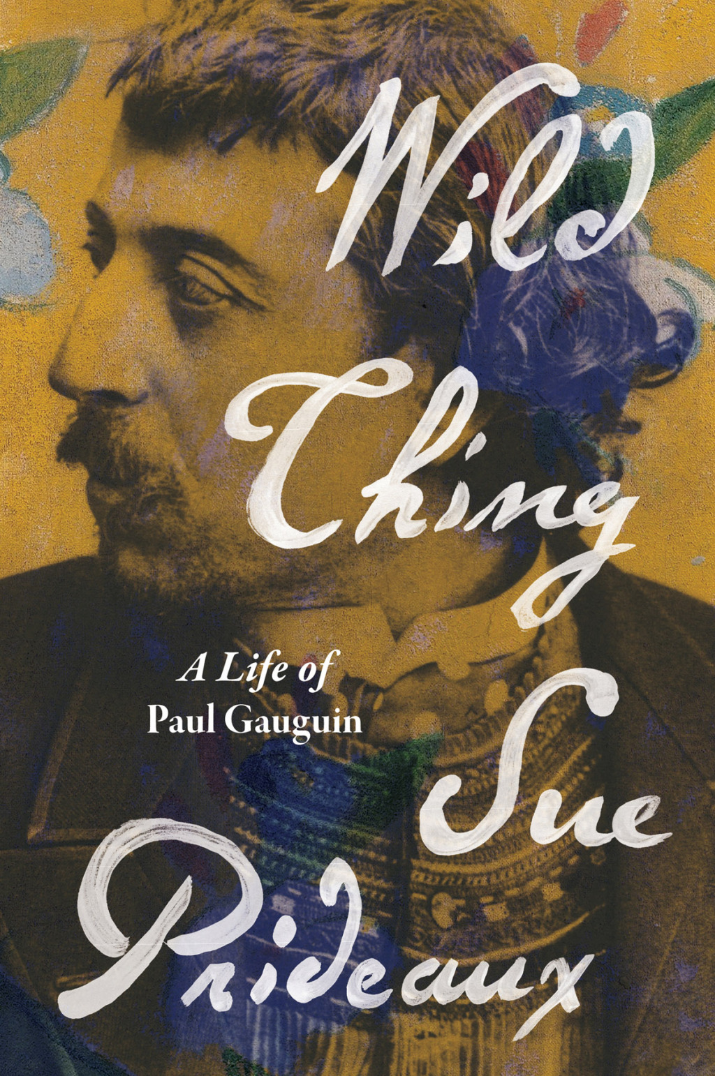 Wild Thing: A Life of Paul Gauguin 1st Edition â€“ PDF/EPUB Version Downloadable