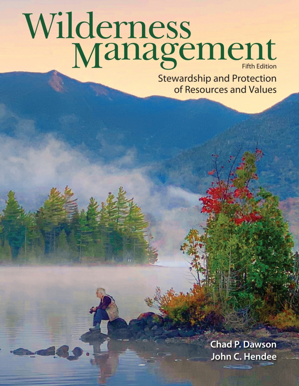 Wilderness Management: Stewardship and Protection of Resources and Values 5th Edition â€“ PDF/EPUB Version Downloadable