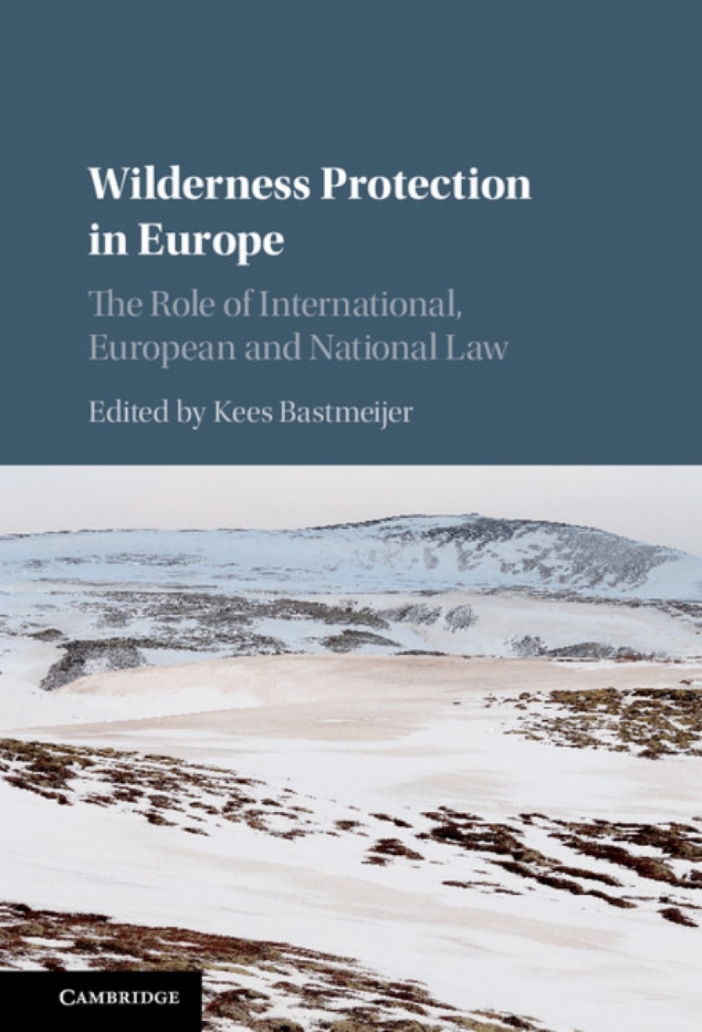 Wilderness Protection in Europe The Role of International, European and National Law 1st Edition â€“ PDF/EPUB Version Downloadable