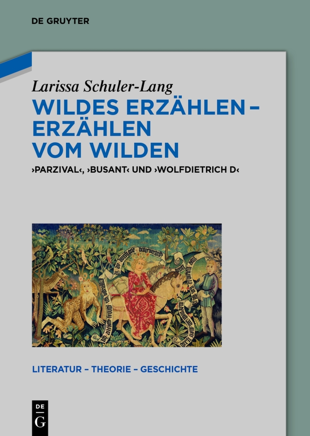 Wildes ErzÃ¤hlen - ErzÃ¤hlen vom Wilden 'Parzival', 'Busant' und 'Wolfdietrich D' 1st Edition â€“ PDF/EPUB Version Downloadable