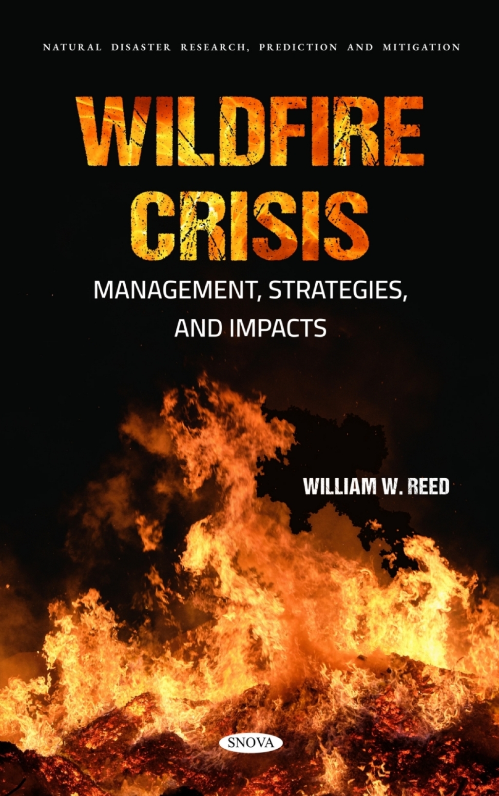 Wildfire Crisis: Management, Strategies, and Impacts  â€“ PDF/EPUB Version Downloadable