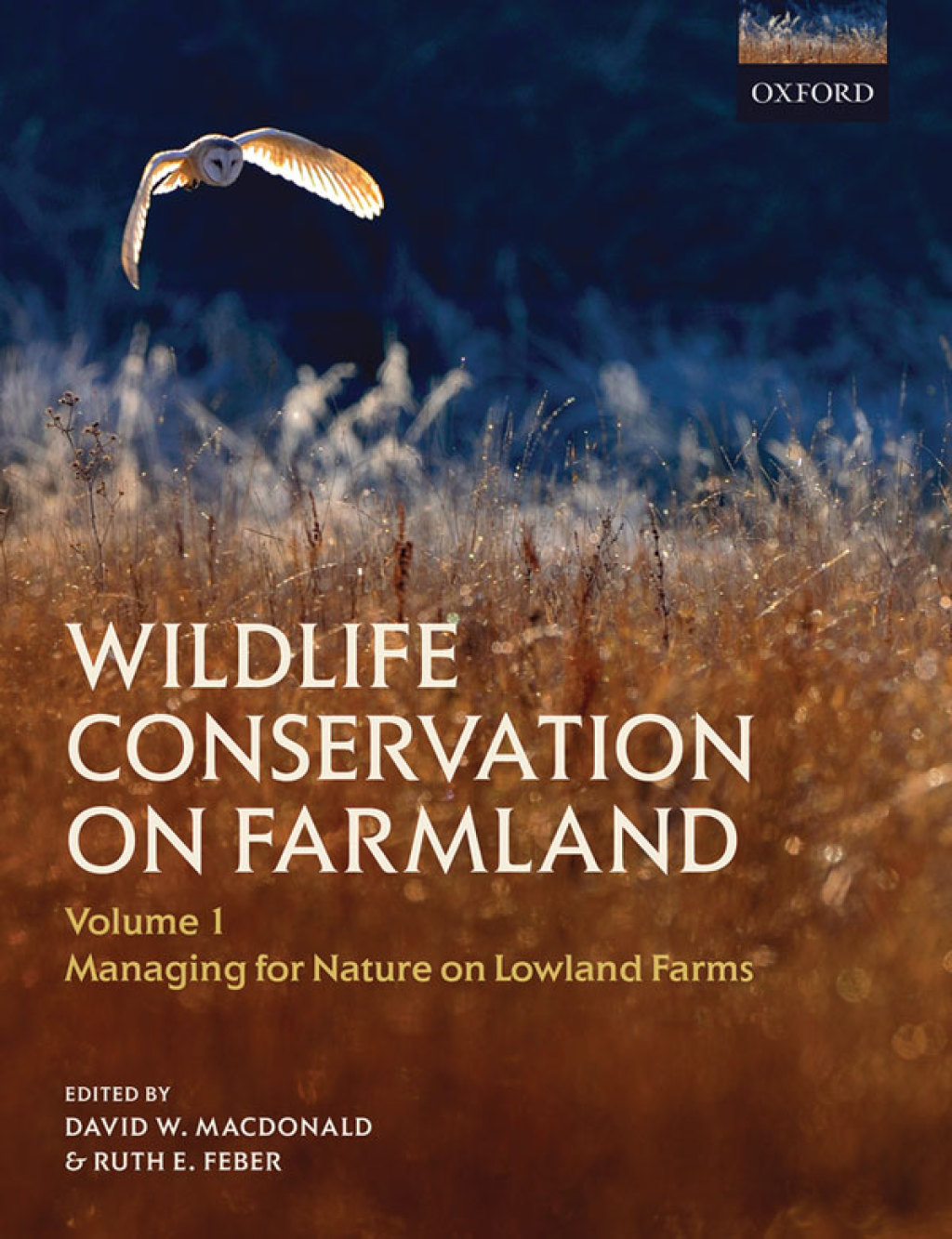 Wildlife Conservation on Farmland Volume 1 Managing for nature on lowland farms  â€“ PDF/EPUB Version Downloadable