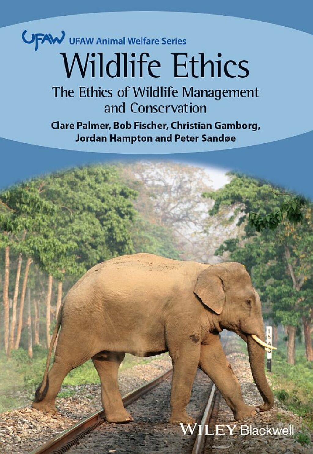 Wildlife Ethics The Ethics of Wildlife Management and Conservation 1st Edition â€“ PDF/EPUB Version Downloadable