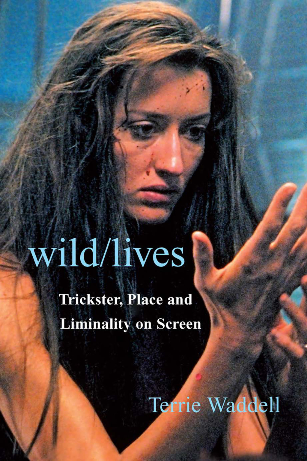 Wild/lives Trickster, Place and Liminality on Screen 1st Edition â€“ PDF/EPUB Version Downloadable