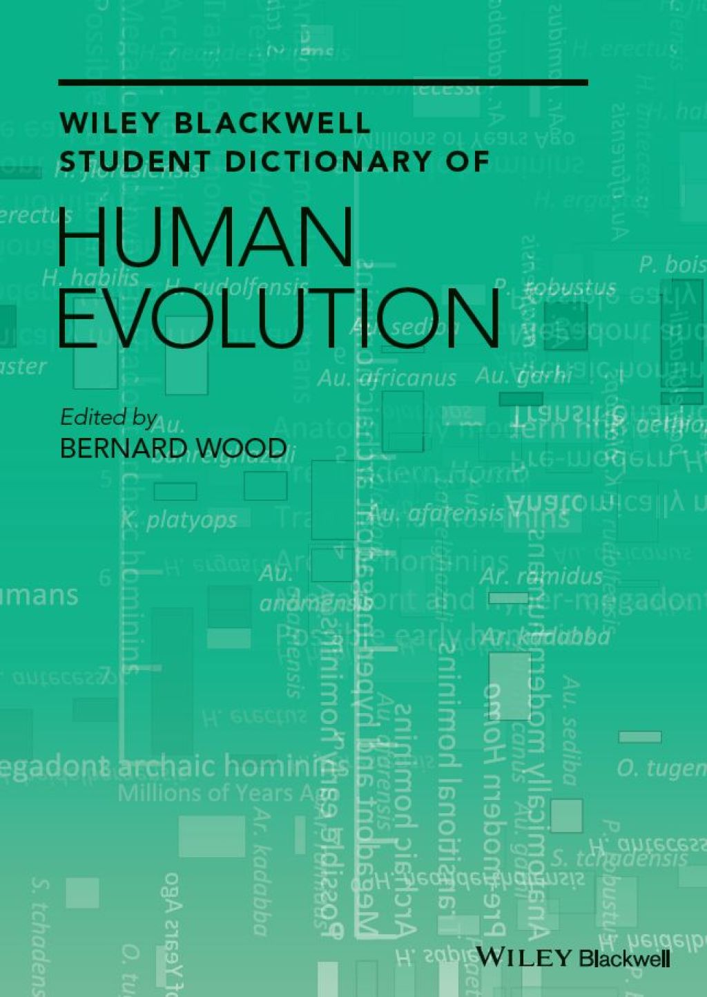 Wiley-Blackwell Student Dictionary of Human Evolution 1st Edition â€“ PDF/EPUB Version Downloadable