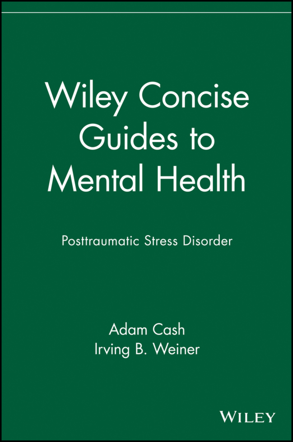 Wiley Concise Guides to Mental Health: Posttraumatic Stress Disorder 1st Edition â€“ PDF/EPUB Version Downloadable