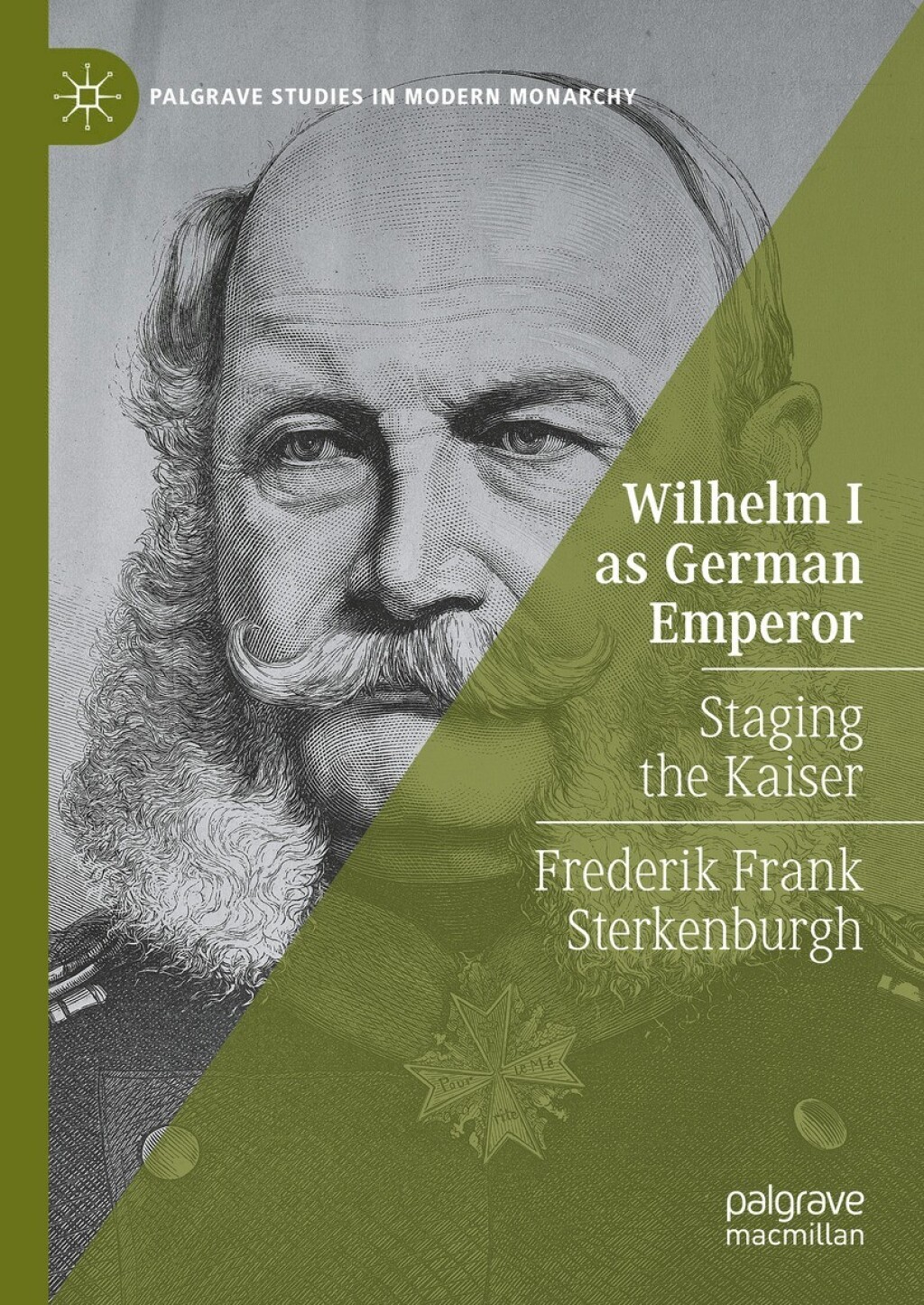 Wilhelm I as German Emperor Staging the Kaiser  â€“ PDF/EPUB Version Downloadable
