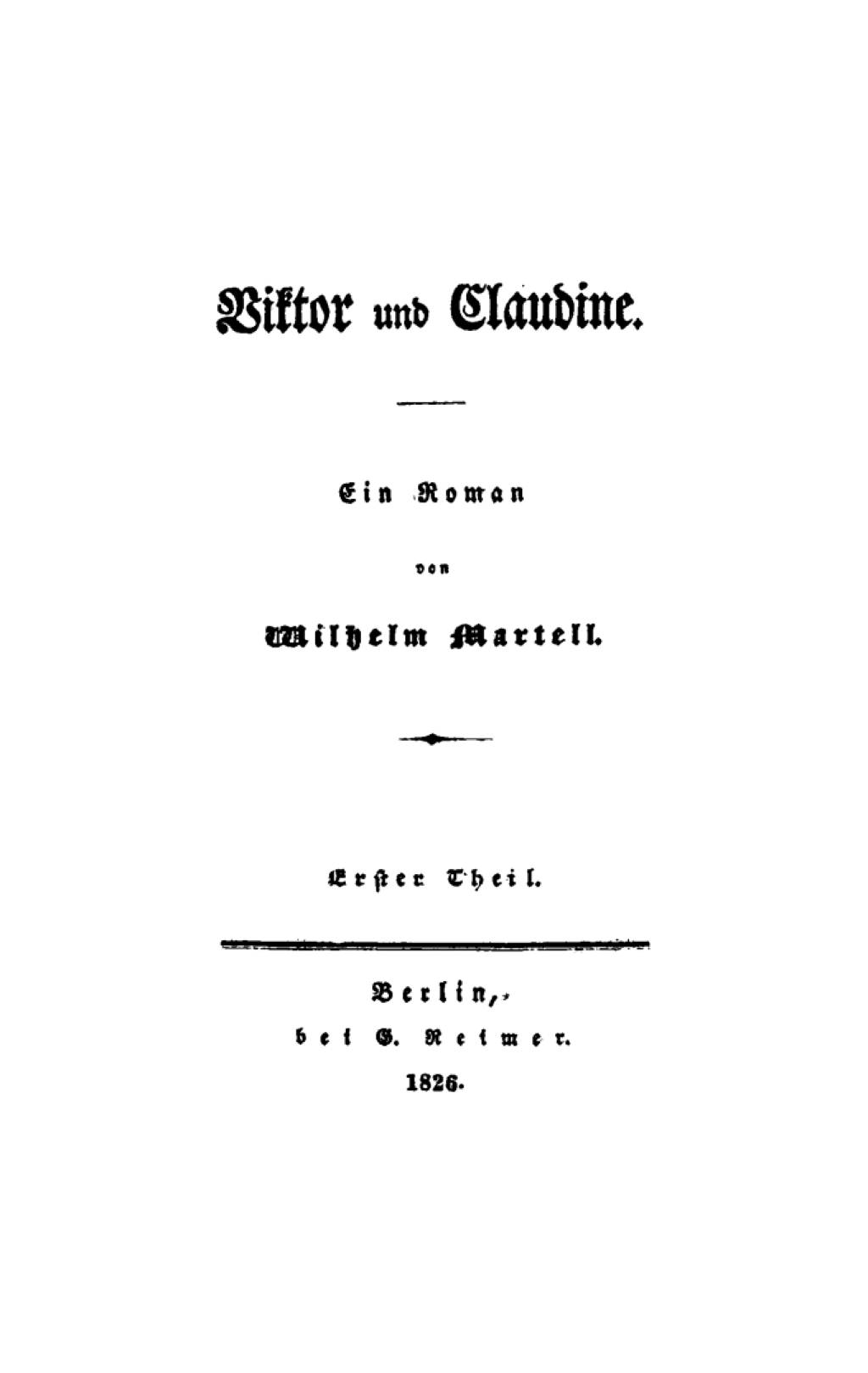 Wilhelm Martell: Viktor und Claudine. Teil 1 1st Edition â€“ PDF/EPUB Version Downloadable