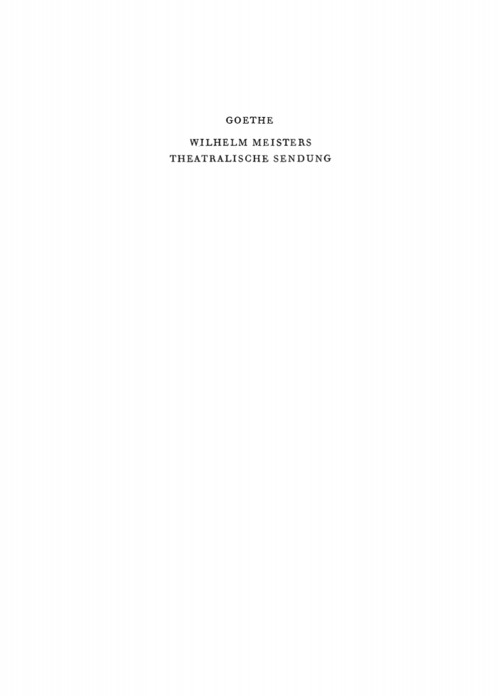 Wilhelm Meisters, 1. Theatralische Sendung 1st Edition â€“ PDF/EPUB Version Downloadable