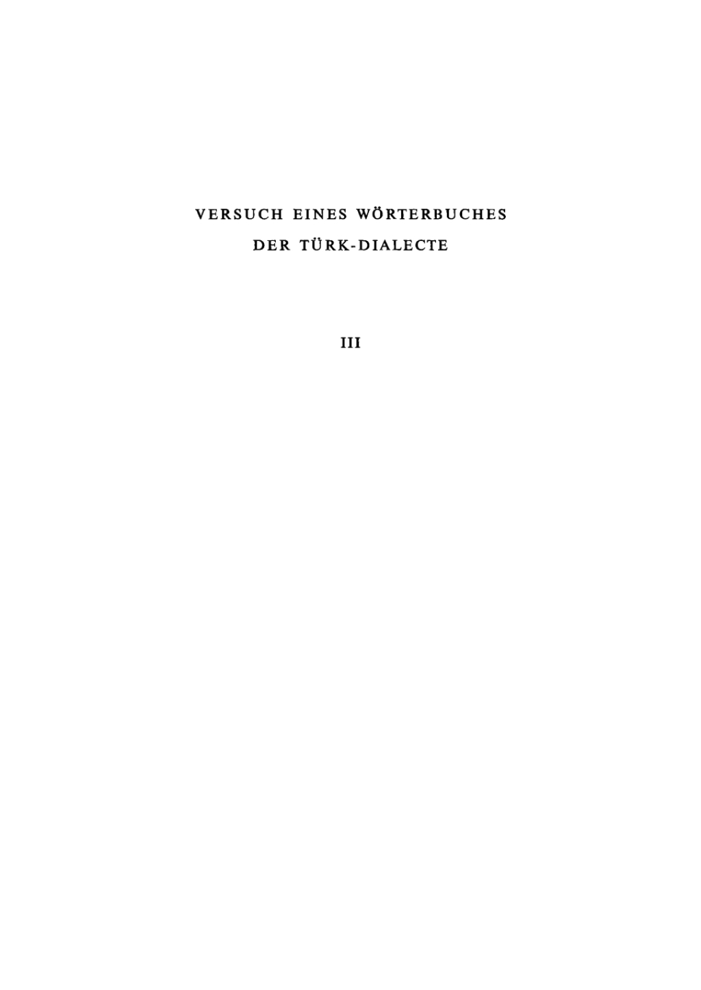 Wilhelm Radloff: Versuch eines WÃ¶rterbuches der TÃ¼rk-Dialecte. Band 3 1st Edition â€“ PDF/EPUB Version Downloadable