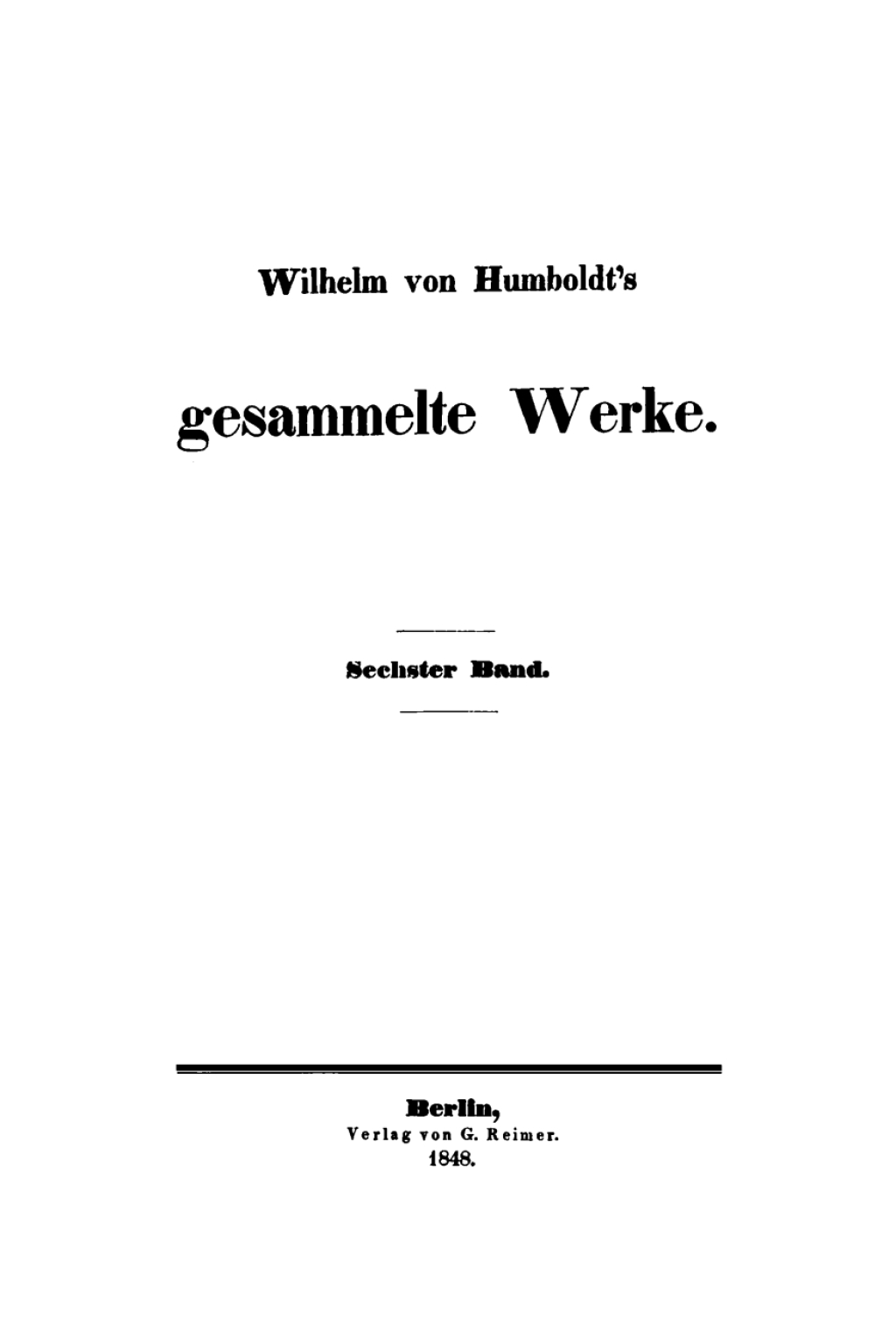 Wilhelm von Humboldt: Gesammelte Werke. Band 6 1st Edition â€“ PDF/EPUB Version Downloadable