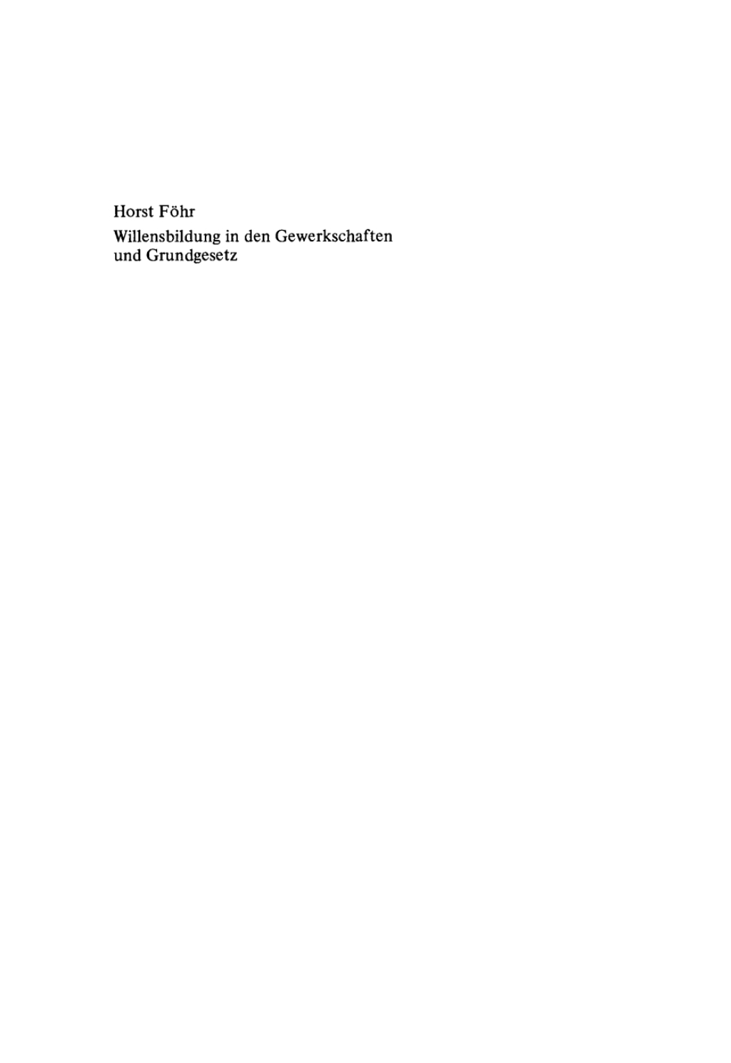 Willensbildung in den Gewerkschaften und Grundgesetz 1st Edition â€“ PDF/EPUB Version Downloadable