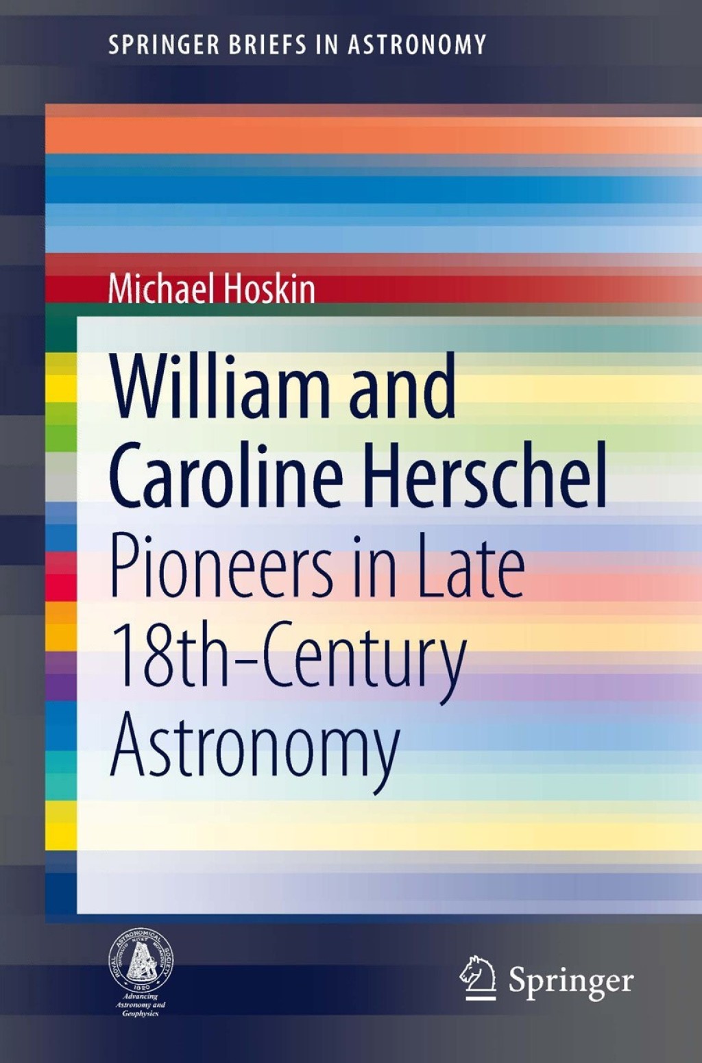 William and Caroline Herschel Pioneers in Late 18th-Century Astronomy  â€“ PDF/EPUB Version Downloadable