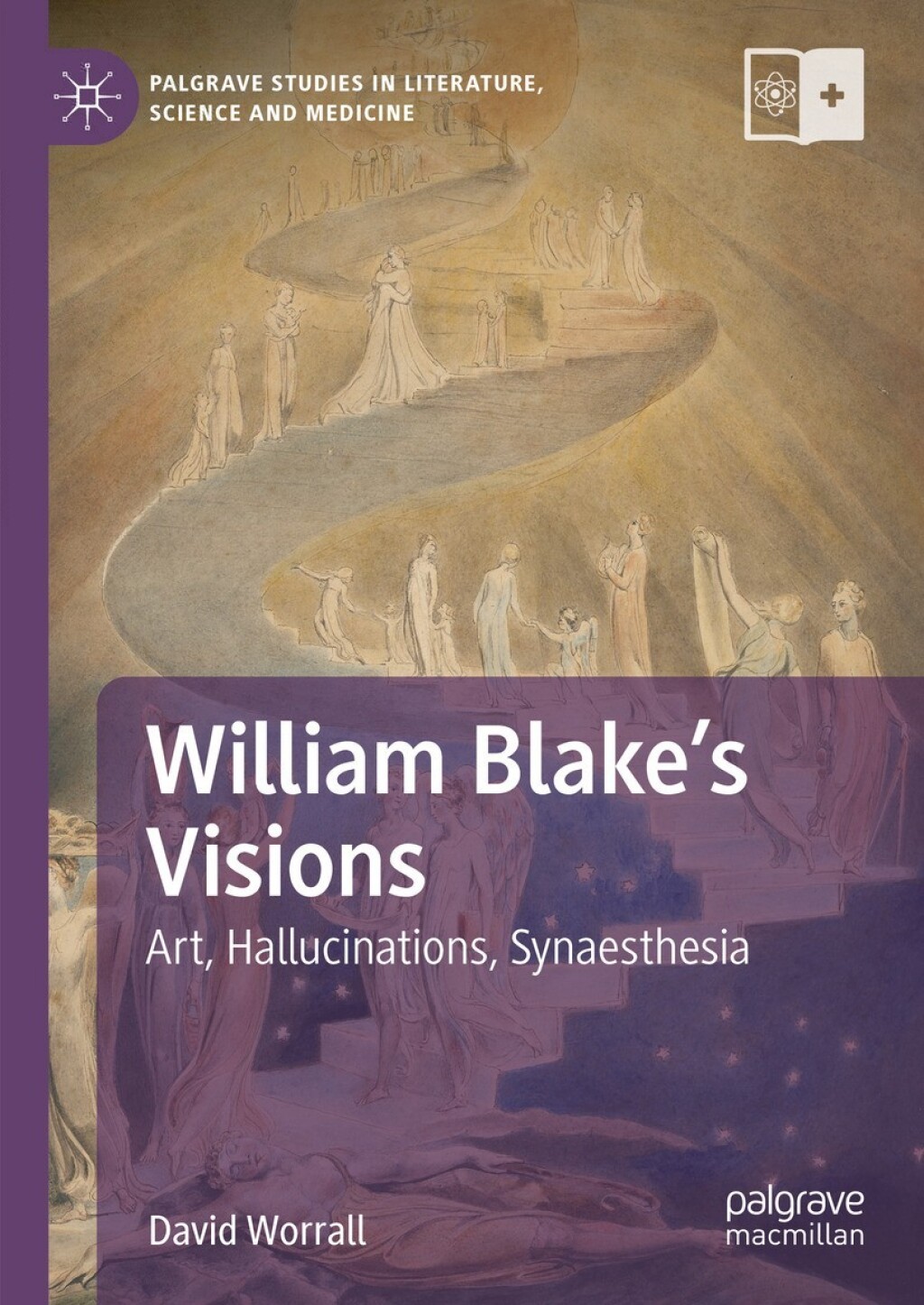 William Blake's Visions Art, Hallucinations, Synaesthesia  â€“ PDF/EPUB Version Downloadable