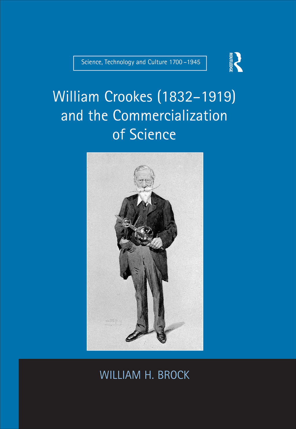 William Crookes (1832â€“1919) and the Commercialization of Science 1st Edition â€“ PDF/EPUB Version Downloadable