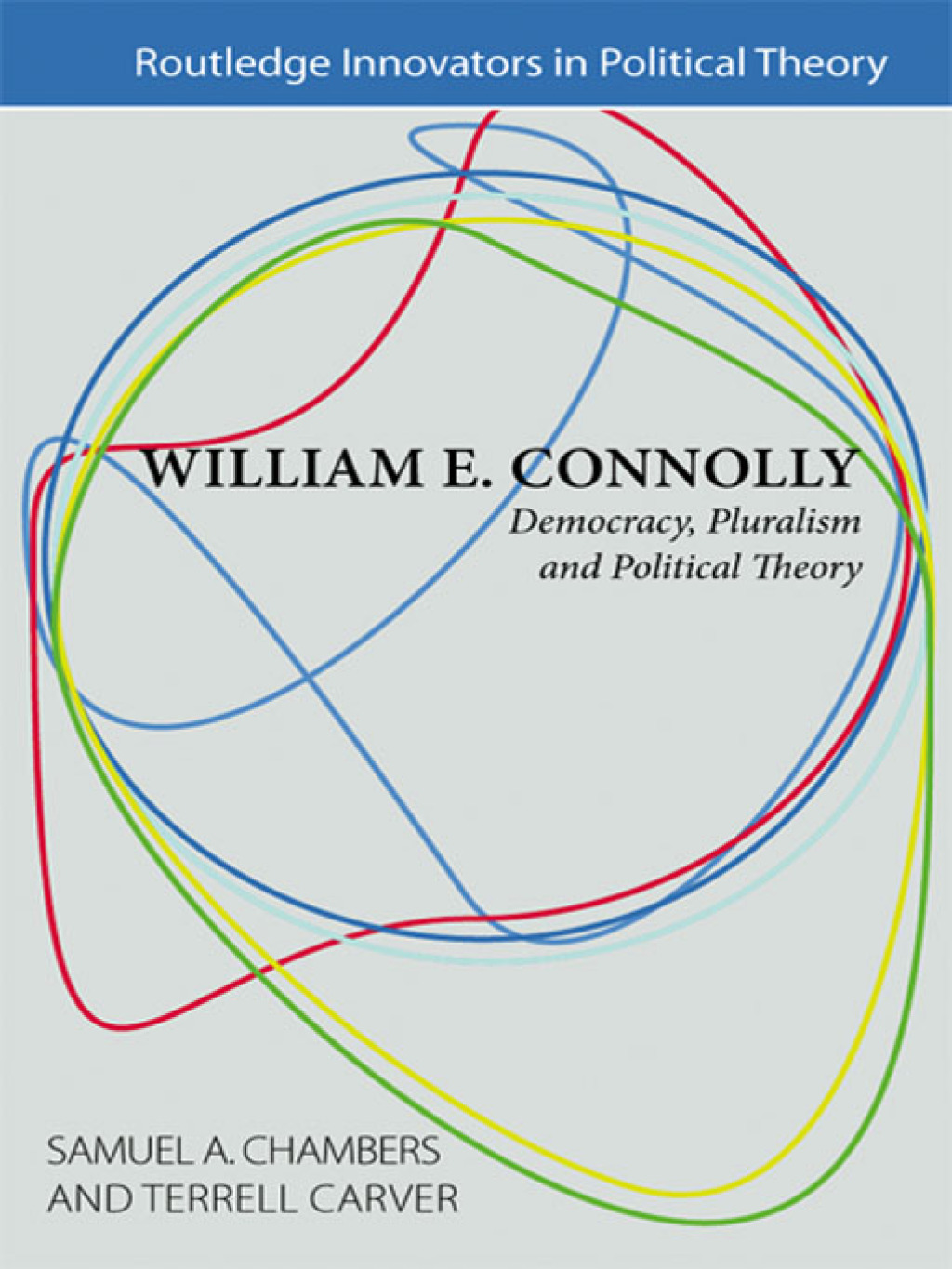 William E. Connolly Democracy, Pluralism and Political Theory 1st Edition â€“ PDF/EPUB Version Downloadable