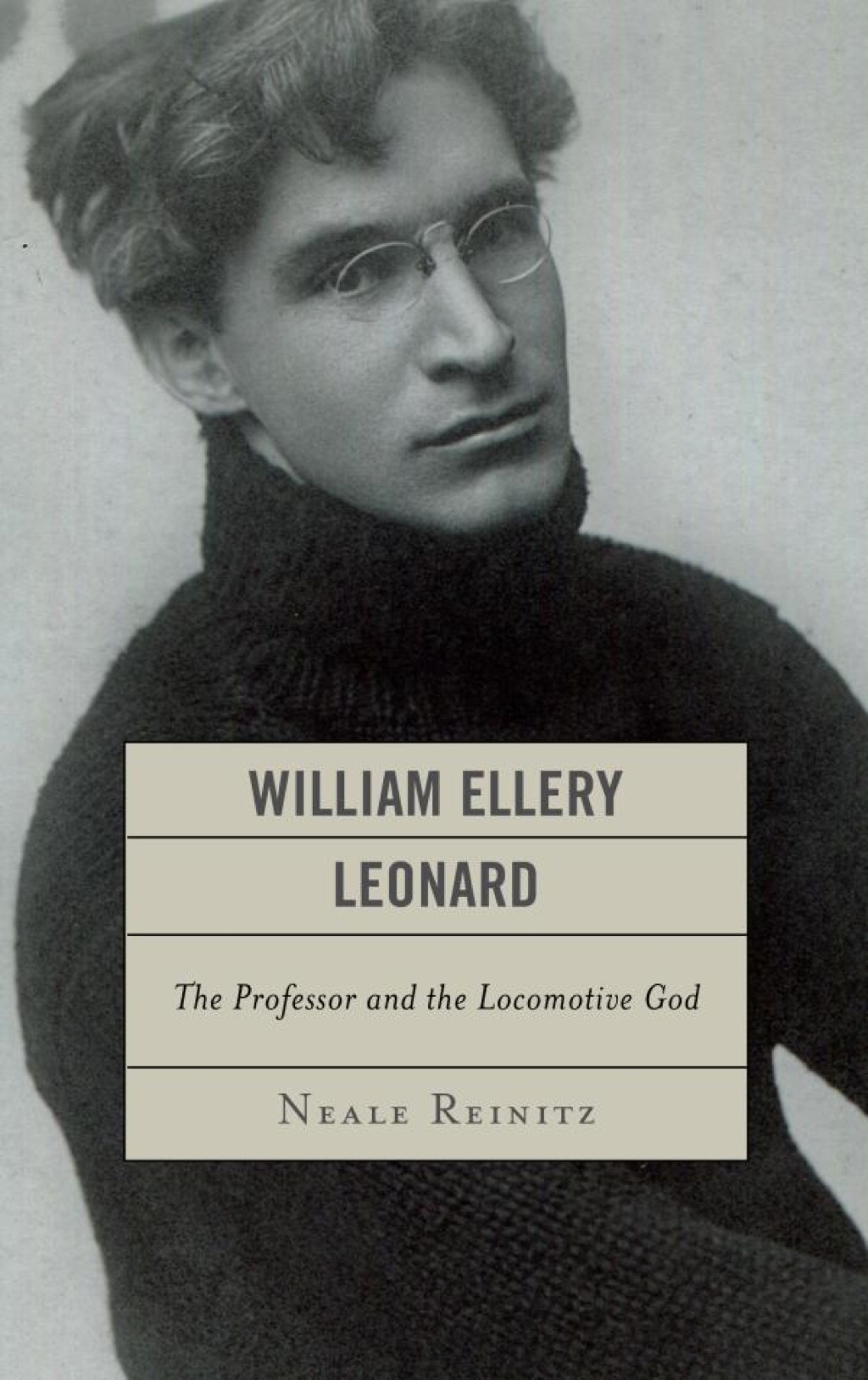 William Ellery Leonard  â€“ PDF/EPUB Version Downloadable