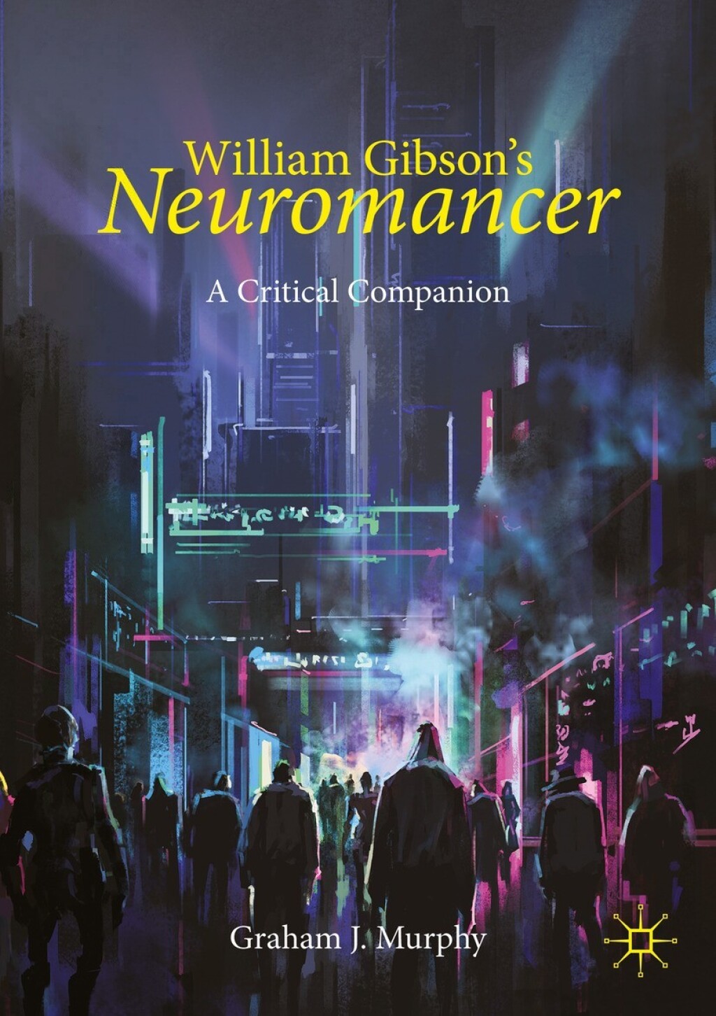 William Gibson's "Neuromancer" A Critical Companion  â€“ PDF/EPUB Version Downloadable