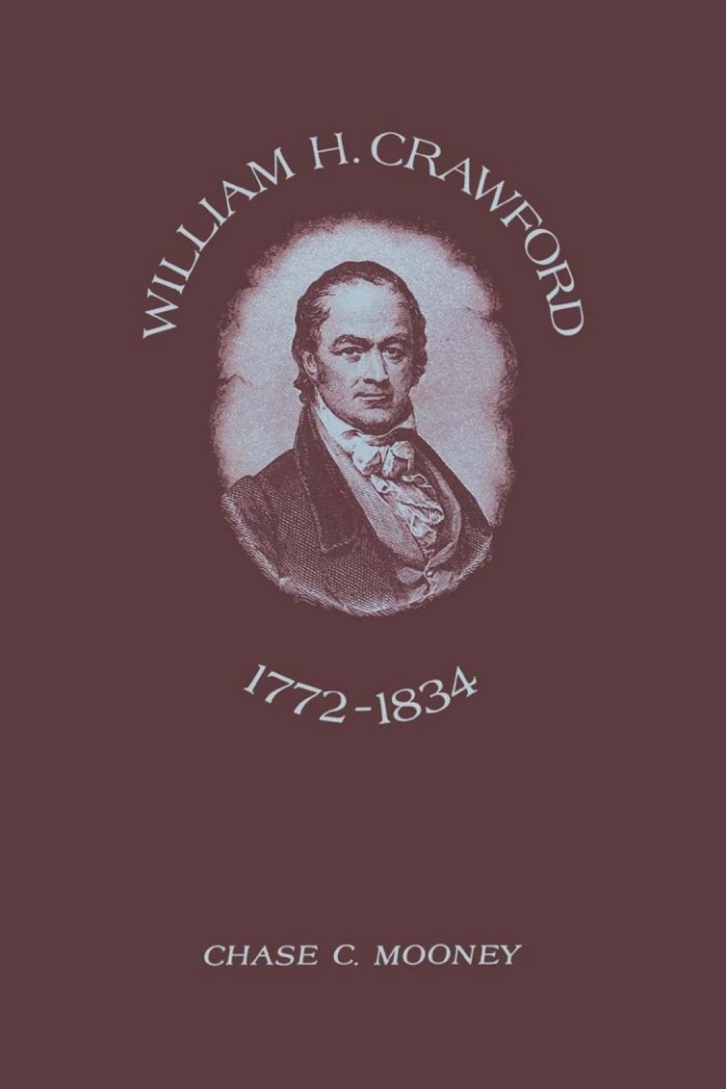 William H. Crawford 1772â€“1834  â€“ PDF/EPUB Version Downloadable