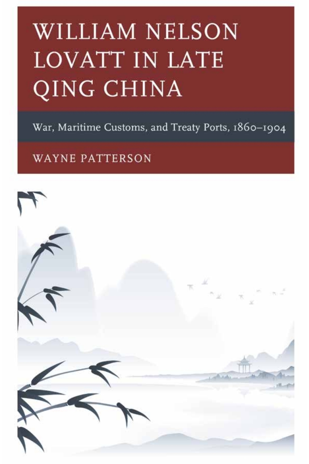 William Nelson Lovatt in Late Qing China War, Maritime Customs, and Treaty Ports, 1860–1904 1st Edition – PDF/EPUB Version Downloadable William Nelson Lovatt in Late Qing China War, Maritime Customs, and Treaty Ports, 1860–1904 1st Edition – PDF/EPUB Version Downloadable - Image 1