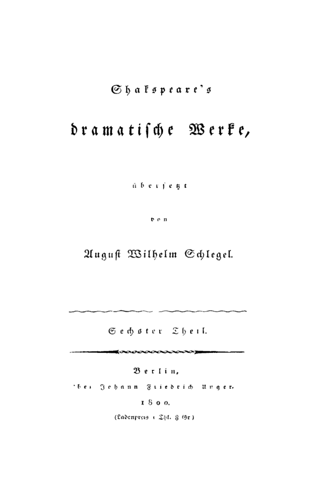 William Shakespeare: Shakspeareâ€™s dramatische Werke. Teil 6 1st Edition â€“ PDF/EPUB Version Downloadable