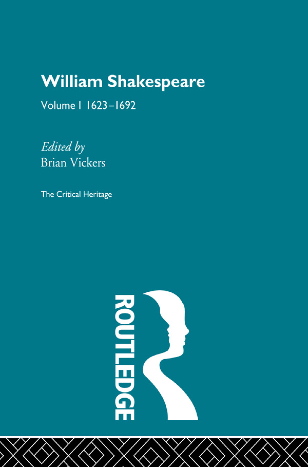 William Shakespeare The Critical Heritage Volume 1 1623-1692 1st Edition â€“ PDF/EPUB Version Downloadable