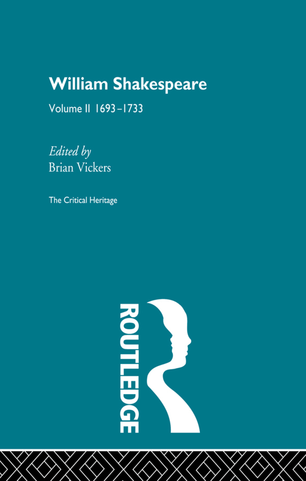 William Shakespeare The Critical Heritage Volume 2 1693-1733 1st Edition â€“ PDF/EPUB Version Downloadable