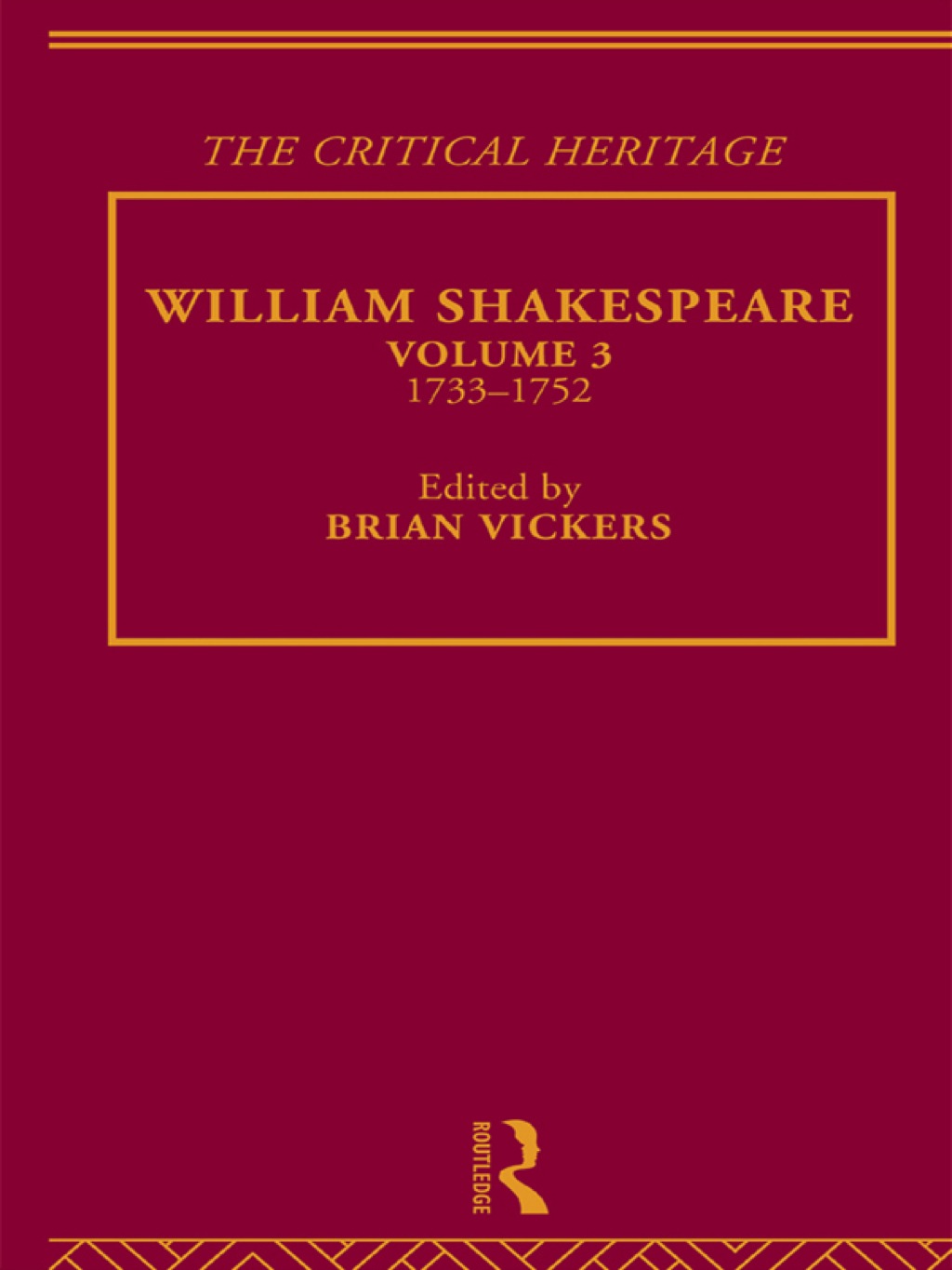 William Shakespeare The Critical Heritage Volume 3 1733-1752 1st Edition â€“ PDF/EPUB Version Downloadable