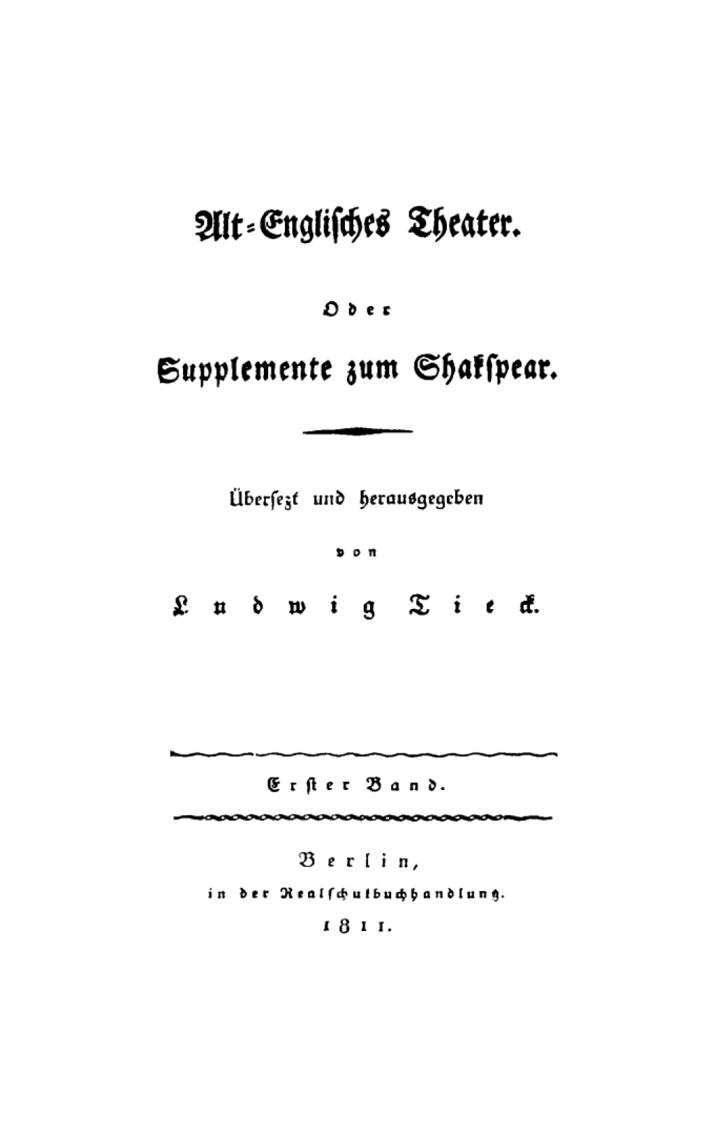 William Shakspear: Alt-englisches Theater oder Supplemente zum Shakspear. Band 1 1st Edition â€“ PDF/EPUB Version Downloadable