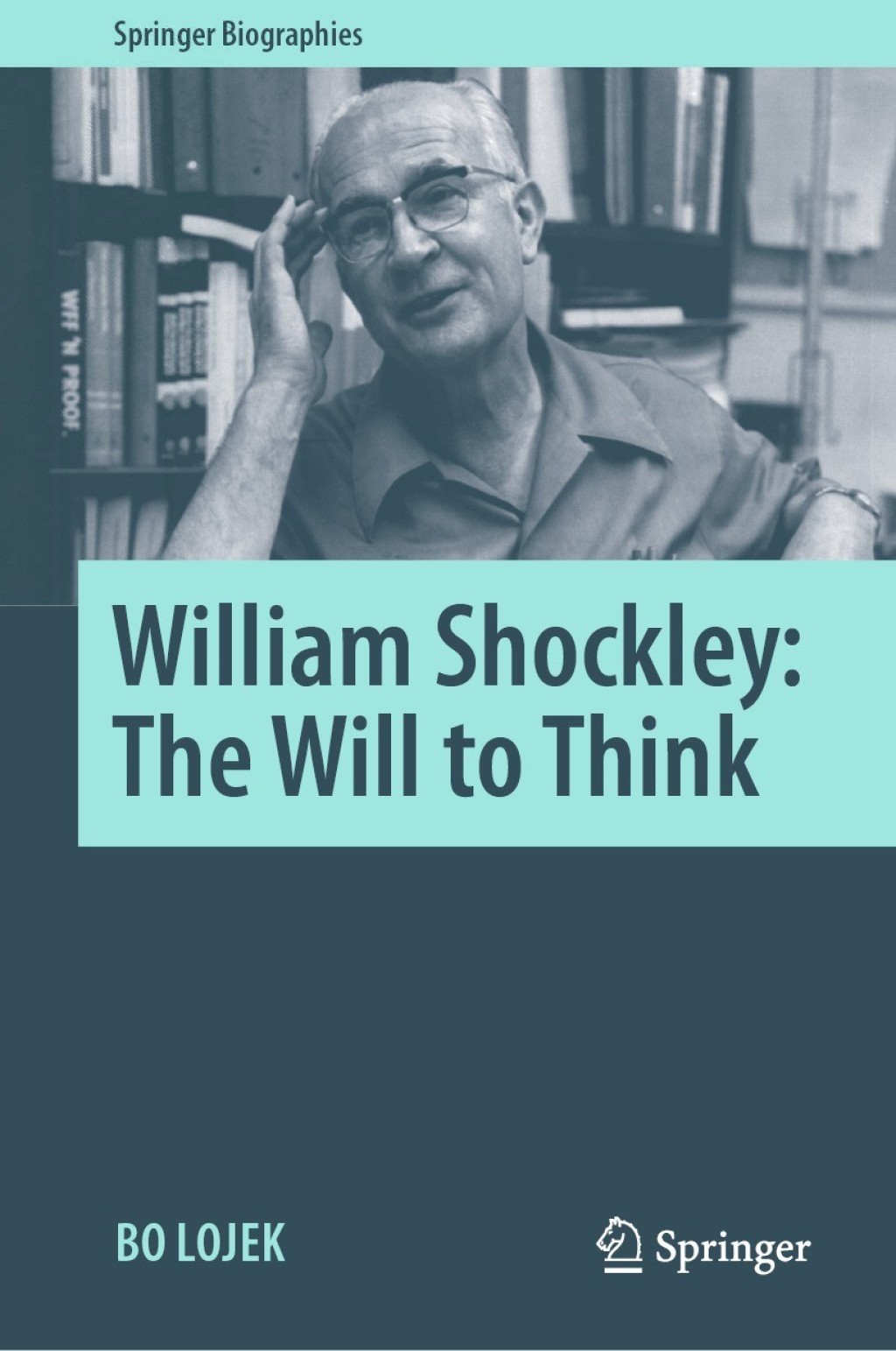 William Shockley: The Will to Think  â€“ PDF/EPUB Version Downloadable